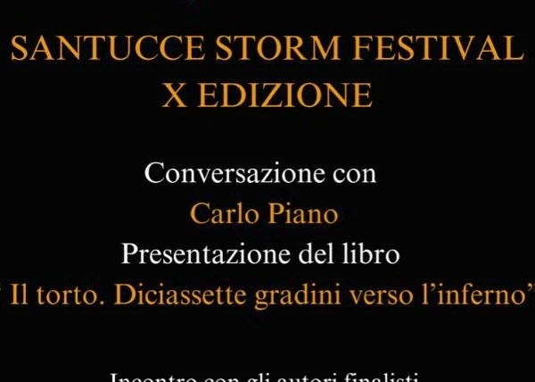 A Castiglion Fiorentino la grande letteratura contemporanea protagonista della xª edizione del Santucce Storm Festival.